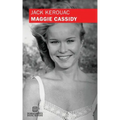 Maggie Cassidy (Original Manuscript)