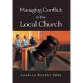 Managing Conflict in the Local Church