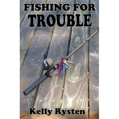Fishing for Trouble: A Cassidy Adventure Novel