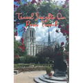 Travel Insights On Paris Travel