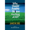 Why Should Anyone Believe Anything at All?