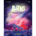 Aliens: Join the Scientists Searching Space for Extraterrestrial Life