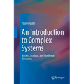 An Introduction to Complex Systems: Society, Ecology, and Nonlinear Dynamics