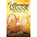 Morning Manna for Your Day: One-Year Devotional