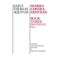 Summa Contra Gentiles: Book 3: Providence, Part I