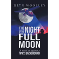 The Night of the Full Moon: A Novel Set Against a Ww2 Background