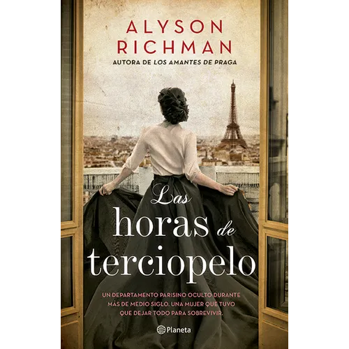 Las Horas de Terciopelo (Novela) / The Velvet Hours (a Novel)