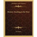Mystery Teaching in the West
