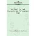 An Essay on the Principle of Population - Vol. 1
