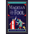 Magician and Fool: Book One, Arcana Oracle Series