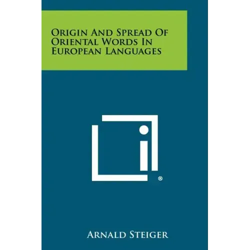 Origin And Spread Of Oriental Words In European Languages