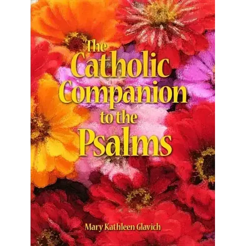 The Catholic Companion to the Psalms