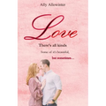 Love, There's all kinds