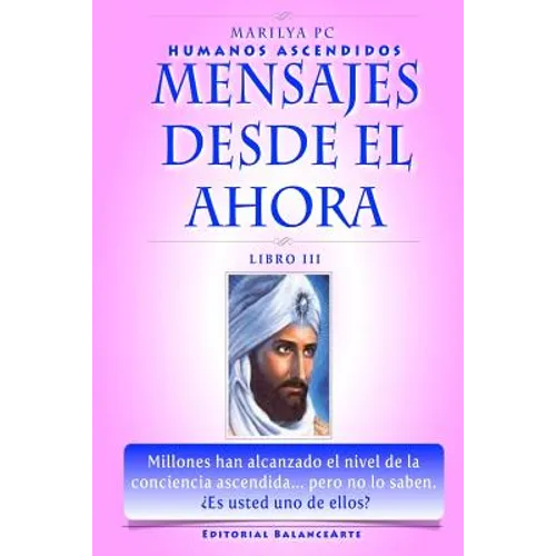 Mensajes Desde El Ahora: El Morya, Jeremias y Saint Germain