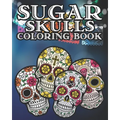 Sugar Skull Coloring Book: Kids and Adults Will Love This 25 pages of Day Of The Dead Fun.