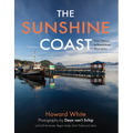 The Sunshine Coast: From Gibsons to Powell River, 3rd Edition