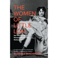 The Women of Little Lon: Sex Workers in Nineteenth Century Melbourne