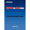 Neither Foe nor Friend
