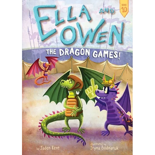 Ella and Owen 10: The Dragon Games!
