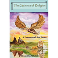 The Science of Religion: A Framework for Peace