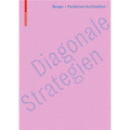 Diagonale Strategien: Berger+parkkinen Architekten