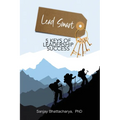 Lead Smart: 5 Keys of Leadership Success