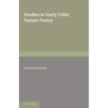 Studies in Early Celtic Nature Poetry