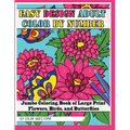 Easy Design Adult Color By Number - Jumbo Coloring Book of Large Print Flowers, Birds, and Butterflies