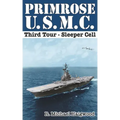 Primrose U.S.M.C. Third Tour: Sleeper Cell