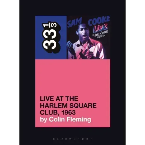 Sam Cooke's Live at the Harlem Square Club, 1963