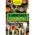 Varieties Cooking: Quick & Flavorful Family Meals: Innovative Caribbean Recipes for Today's Busy Cooks