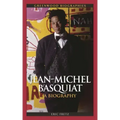 Jean Michel Basquiat: A Biography
