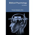 Biblical Psychology -- 3rd Edition