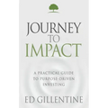 Journey to Impact: A Practical Guide to Purpose-Driven Investing