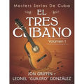 Masters Series de Cuba: El Tres Cubano