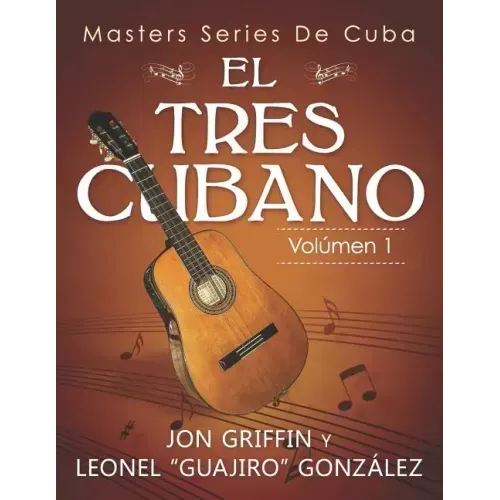 Masters Series de Cuba: El Tres Cubano