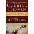 Unlocking Destinies from the Courts of Heaven: Dissolving Curses That Delay and Deny Our Futures