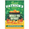 St. Patrick's Day Would You Rather? Over 100 Hilarious St. Patrick's Day Questions the whole family will love
