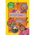 Ultimate Explorer Field Guide: Wildflowers