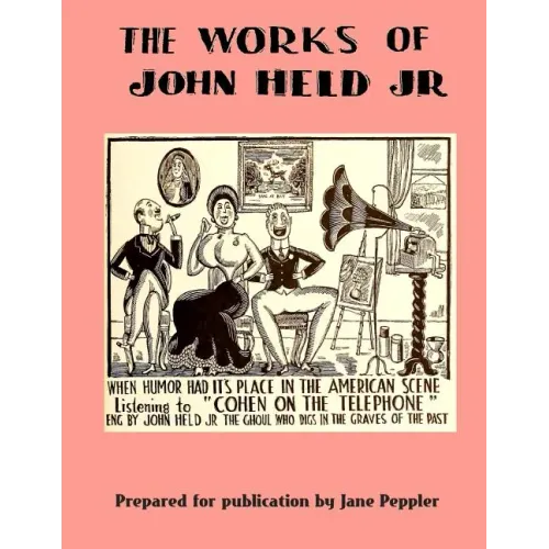 The Works of John Held Jr.