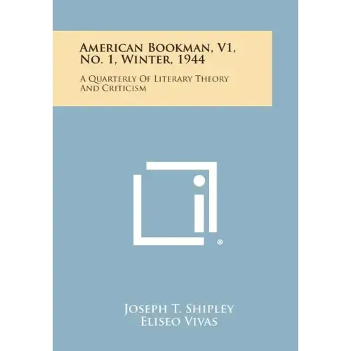 American Bookman, V1, No. 1, Winter, 1944: A Quarterly of Literary Theory and Criticism