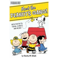 Meet the Peanuts Gang!: With Fun Facts, Trivia, Comics, and More!