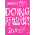 Doing Sensory Ethnography