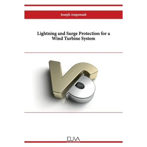 Lightning and Surge Protection for a Wind Turbine System