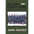 Call Sign: Purple Three - Patrolling the US Sector of the Korean DMZ