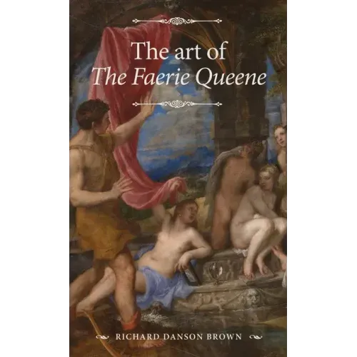 The Art of the Faerie Queene