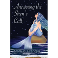 Answering the Siren's Call