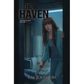 The Haven: A Division 53 Novel Book Two