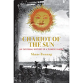 Chariot of the Sun: An Informal History of a Siamese Family