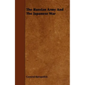 The Russian Army And The Japanese War
